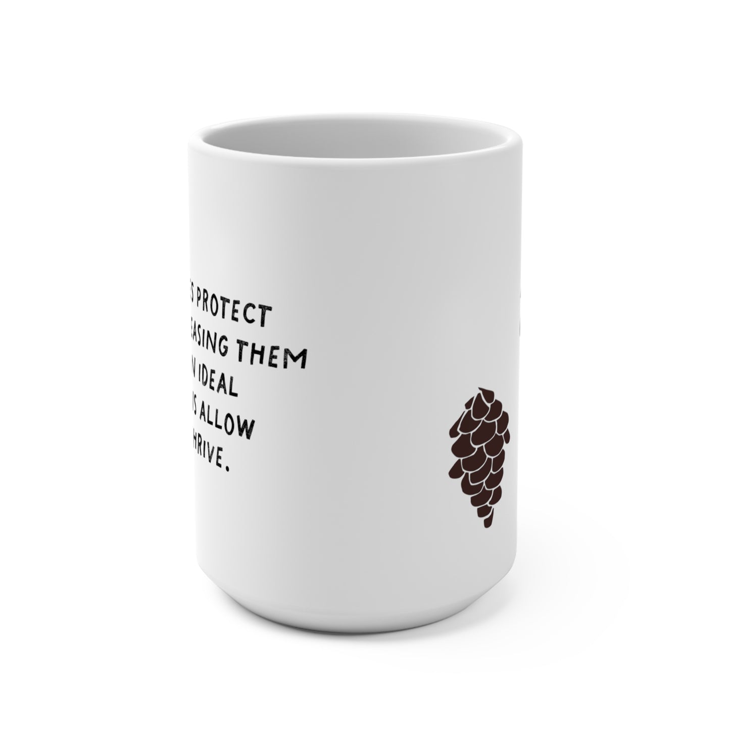 Nurture and Release Pine Cone Mug, 15oz